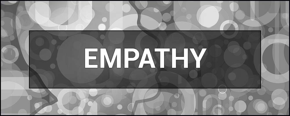 Empathy - what it is, why you need it and how to improve it