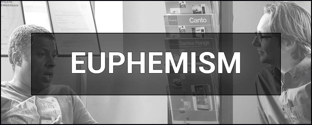 Euphemism – what is it