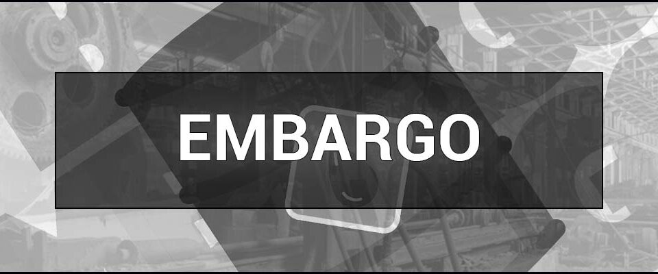 Embargo – what it is, how it works and why it is needed