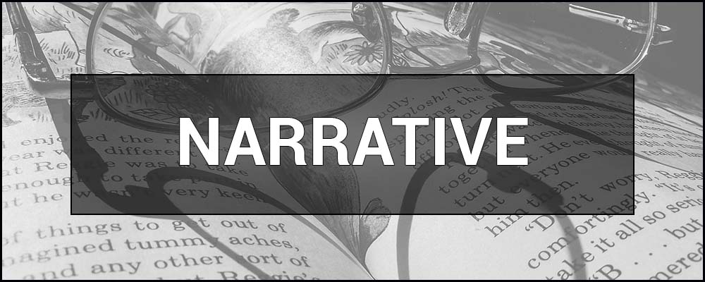 Narrative – what it is, its essence, types, and examples of narratives. Definition & meaning.