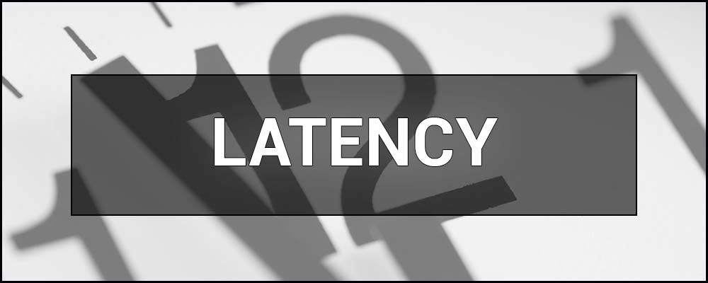 Latency – what it is, the definition and essence of the term.