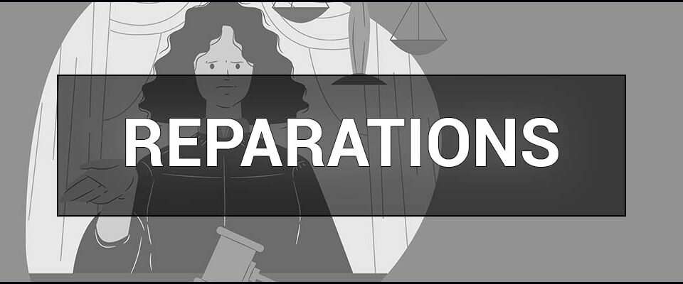 Reparations - what is it, who pays them