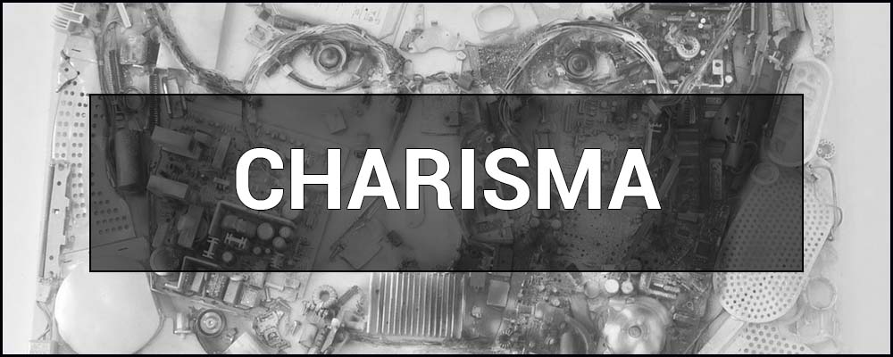 Charisma – what is it. Definition & meaning.