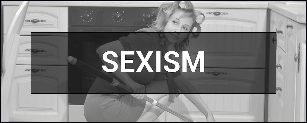 Sexism – what is it