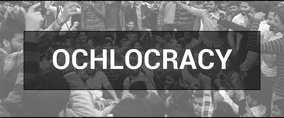 Ochlocracy - what is it and why such a system of power is dangerous