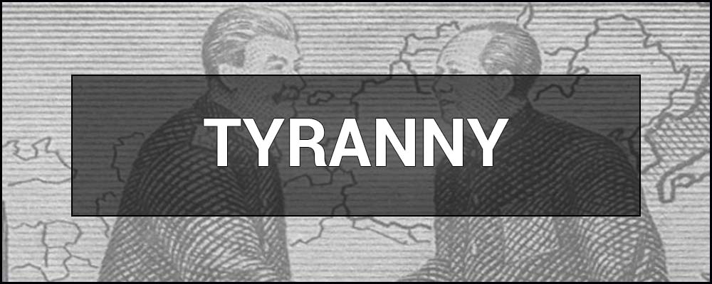 Tyranny – what is it, definition, and features.