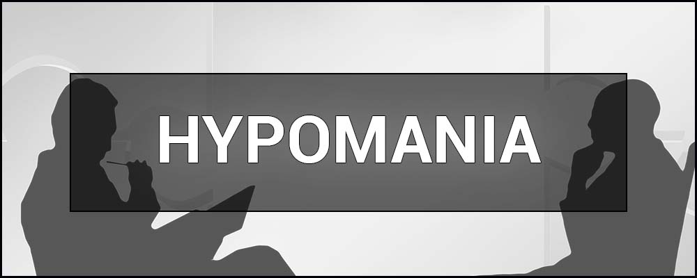 Hypomania – what it is, symptoms, signs, and causes.