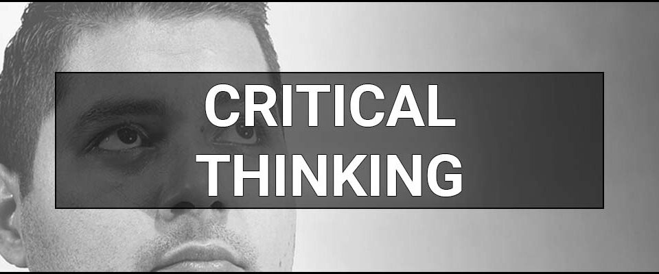 Critical thinking — what it is, its principles, and how to develop it in yourself. Definition & meaning.